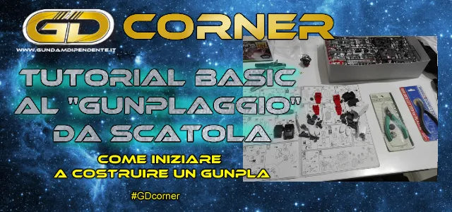 Basic Tutorial per costruire da scatola i vostri Gunpla