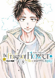 THE FRAGRANT FLOWER BLOOMS WITH DIGNITY 9
