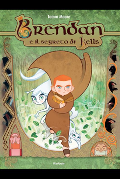 BRENDAN E IL SEGRETO DI KELLS
