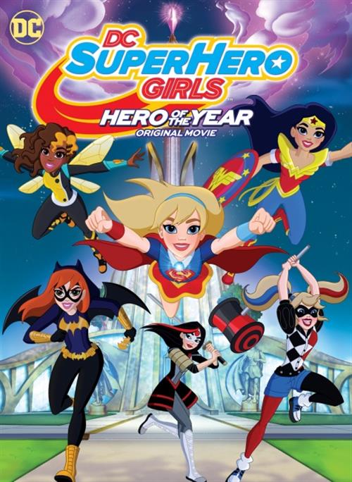 DC SUPER HERO GIRLS: HERO OF THE YEAR DVD