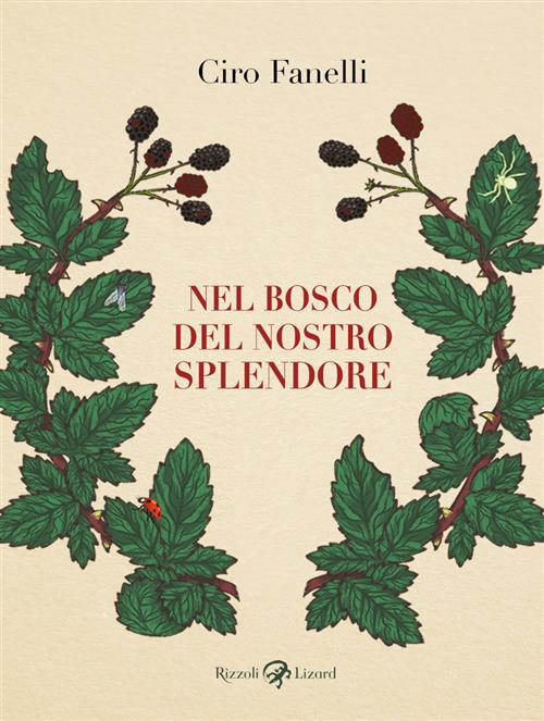 NEL BOSCO DEL NOSTRO SPLENDORE