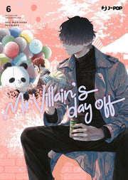 MR. VILLAIN'S DAY OFF VOL.6