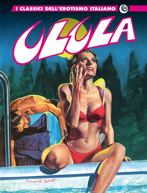 I CLASSICI DELL'EROTISMO ITALIANO 10: ULULA 2
