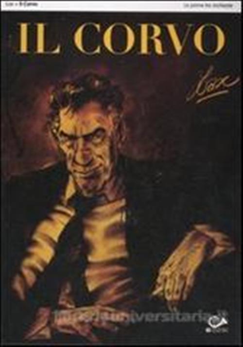 IL CORVO 1 - LE PRIME TRE INCHIESTE