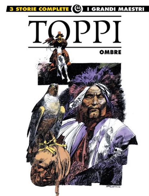 I GRANDI MAESTRI 44: TOPPI - OMBRE