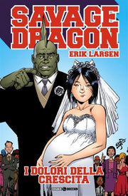 SAVAGE DRAGON 36 - I DOLORI DELLA CRESCITA
