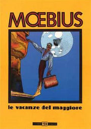 MOEBIUS ANTOLOGIA 6 - LE VACANZE DEL MAGGIORE