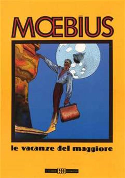 MOEBIUS ANTOLOGIA 6 - LE VACANZE DEL MAGGIORE