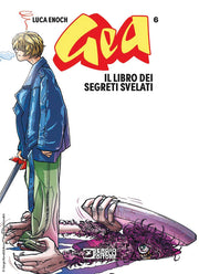 GEA - NUOVA EDIZIONE VOL.6 - IL LIBRO DEI SEGRETI SVELATI
