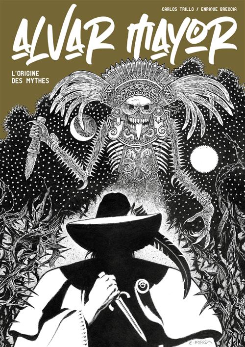 I GRANDI MAESTRI DELLA HISTORIETA 3: TRILLO / BRECCIA - ALVAR MAYOR 2