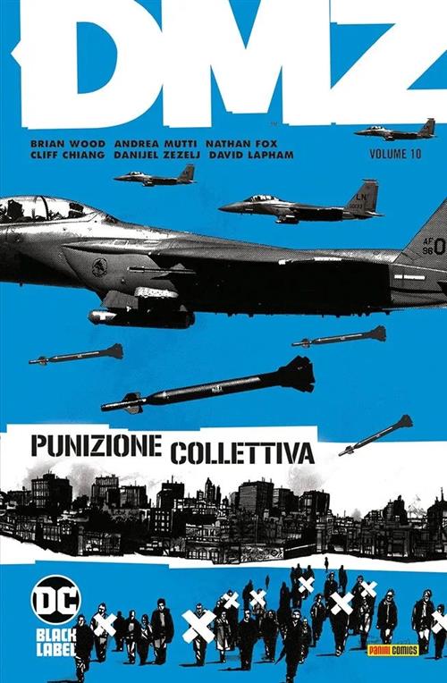 DMZ VOL10: PUNIZIONE COLLETTIVA