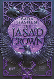 THE JASAD CROWN. LA REGINA E' PRONTA A REGNARE