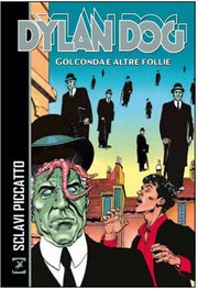 DYLAN DOG - GOLCONDA E ALTRE FOLLIE