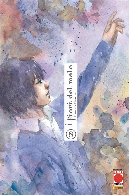 I FIORI DEL MALE - AKU NO HANA 8 - PRIMA RISTAMPA