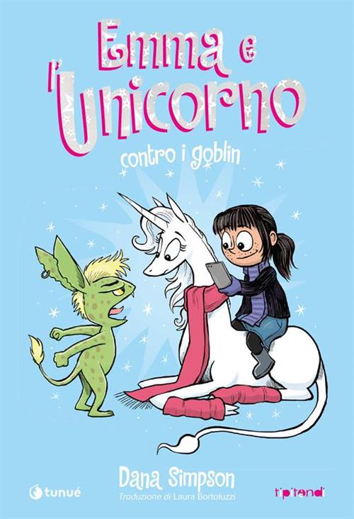 EMMA E L'UNICORNO - CONTRO I GOBLIN
