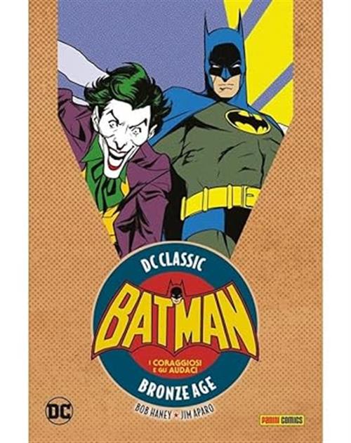 I CORAGGIOSI E GLI AUDACI 4 - DC CLASSIC