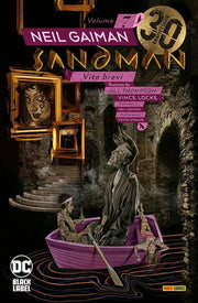SANDMAN LIBRARY VOL. 7: VITE BREVI