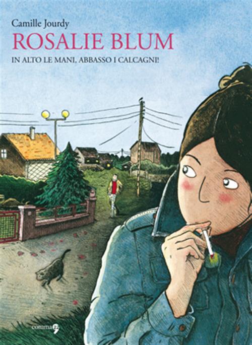 ROSALIE BLUM 2 - IN ALTO LE MANI, ABBASSO I CALCAGNI!