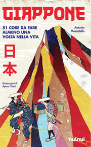 GIAPPONE - 51 COSE DA FARE ALMENO UNA VOLTA NELLA VITA