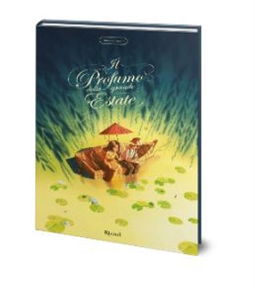 IL PROFUMO DELLA GRANDE ESTATE