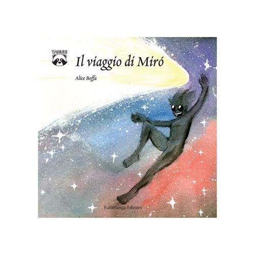 IL VIAGGIO DI MIRO'