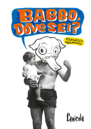 O BABBO DOVE SEI?