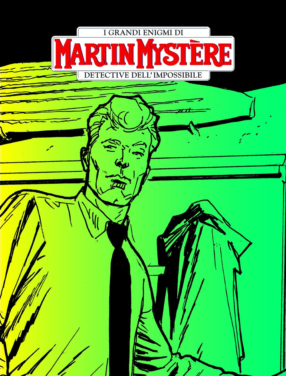MARTIN MYSTERE 437 - I CANCELLI DEL DESERTO
