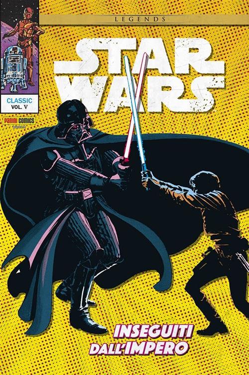 STAR WARS CLASSIC VOL.5: INSEGUITI DALL'IMPERO