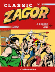 ZAGOR CLASSIC 12 - L'IDOLO ONEIDA