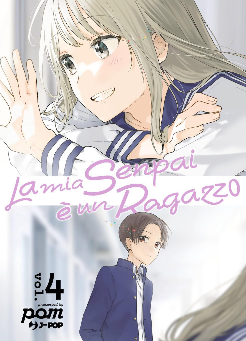 LA MIA SENPAI E' UN RAGAZZO - SENPAI WA OTOKONOKO VOL.4