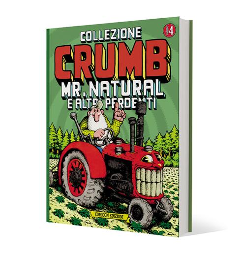COLLEZIONE CRUMB 4 - MR.NATURAL E ALTRI PERDENTI