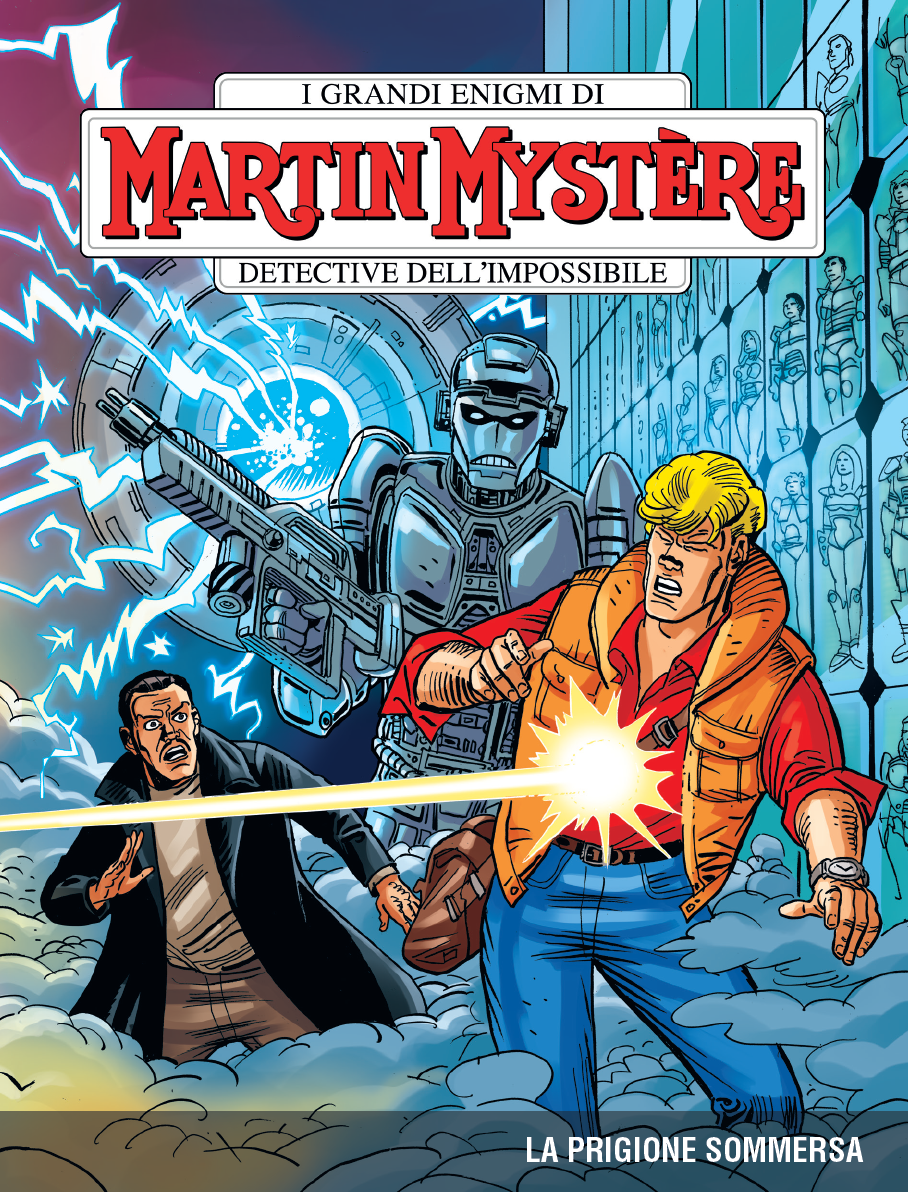 MARTIN MYSTERE 439 - LA PRIGIONE SOMMERSA