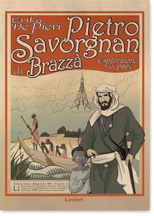 PIETRO SAVORGNAN DI BRAZZA' - ESPLORATORE DI PACE