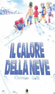 IL CALORE DELLA NEVE