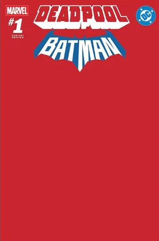 DEADPOOL/BATMAN VOL.1 - VARIANT RED BLANK
