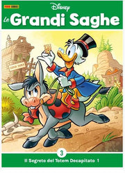 LE GRANDI SAGHE 3 - IL SEGRETO DEL TOTEM DECAPITATO VOL.1