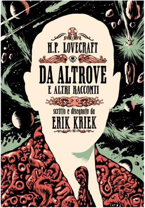 H.P. LOVECRAFT - DA ALTROVE ED ALTRI RACCONTI (CARTONATO)