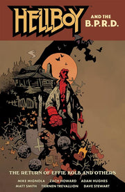 HELLBOY & BPRD - IL RITORNO DI EFFIE KOLB E ALTRE STORIE