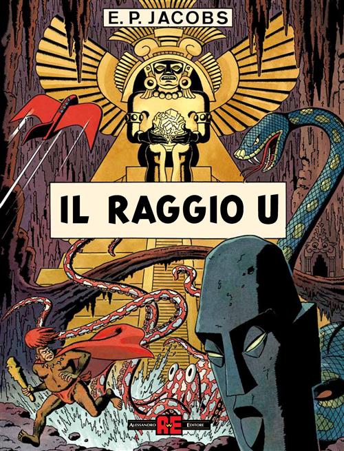 PRIMA DI BLAKE E MORTIMER 1 - IL RAGGIO "U" - NUOVA EDIZIONE