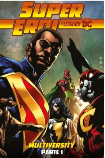 SUPEREROI LE LEGGENDE DC 62 - MULTIVERSITY: PARTE 1