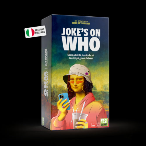 JOKE'S ON WHO