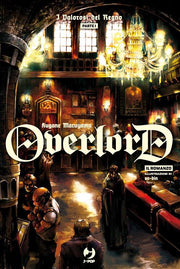 OVERLORD - LIGHT NOVEL 5 - I VALOROSI DEL REGNO PARTE 1