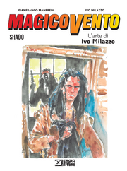 L'ARTE DI IVO MILAZZO VOL.3 - MAGICO VENTO - SHADO
