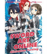 SWORD ART ONLINE - NOVEL ALICIZATION TURNING