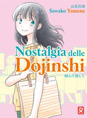 NOSTALGIA DELLE DOJINSHI