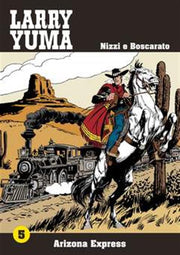LARRY YUMA VOL 5 - ARIZONA EXPRESS