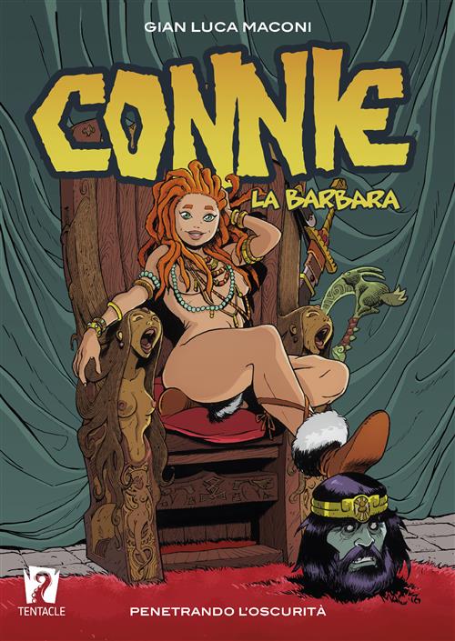 CONNIE LA BARBARA VOL.1 - PENETRANDO L'OSCURITA'