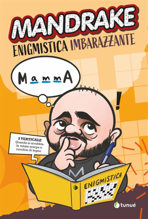 MANDRAKE - ENIGMISTICA IMBARAZZANTE
