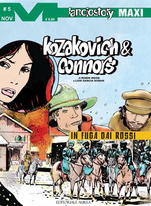 LANCIOSTORY MAXI 92 - KOZAKOVICH & CONNORS VOL. 5 - IN FUGA DAI ROSSI