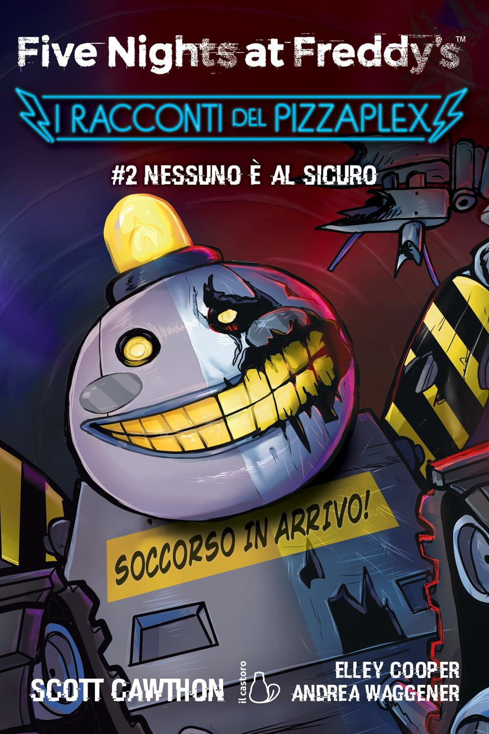 FIVE NIGHTS AT FREDDY'S - I RACCONTI DEL PIZZAPLEX VOL.2: NESSUNO E' AL SICURO
